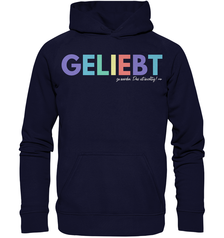 Lieblingsshirt - Geliebt zu werden - Limited Edition - Basic Unisex Hoodie