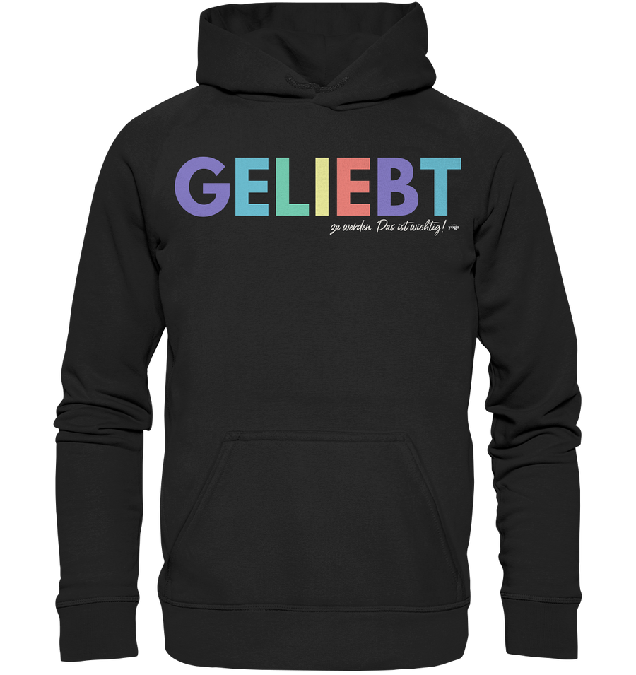 Lieblingsshirt - Geliebt zu werden - Limited Edition - Basic Unisex Hoodie