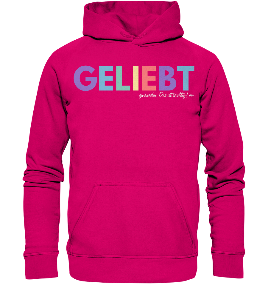 Lieblingsshirt - Geliebt zu werden - Limited Edition - Basic Unisex Hoodie