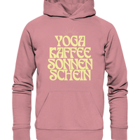fly Lieblingsshirt - Yoga, Kaffee, Sonnenschein - Organic Basic Hoodie