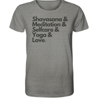 fly Lieblingsshirt - Shavasana & Meditation & Selfcare & Yoga & Love Spruch - Unisex Bio Organic - Organic Shirt